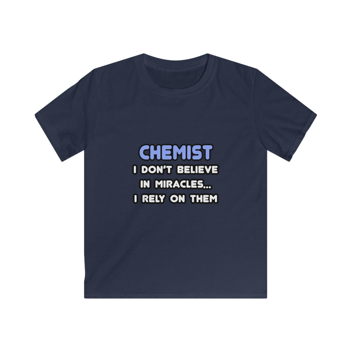 Miracles and Chemists - Kids Softstyle Tee