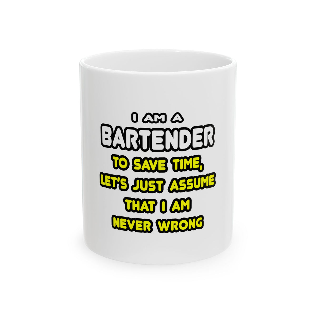 Funny Bartender T Shirts and Gifts - Ceramic Mug, (11oz, 15oz)