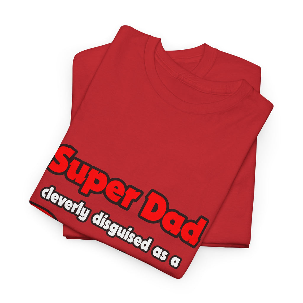 Super Dad ... Doctor - Unisex Heavy Cotton Tee