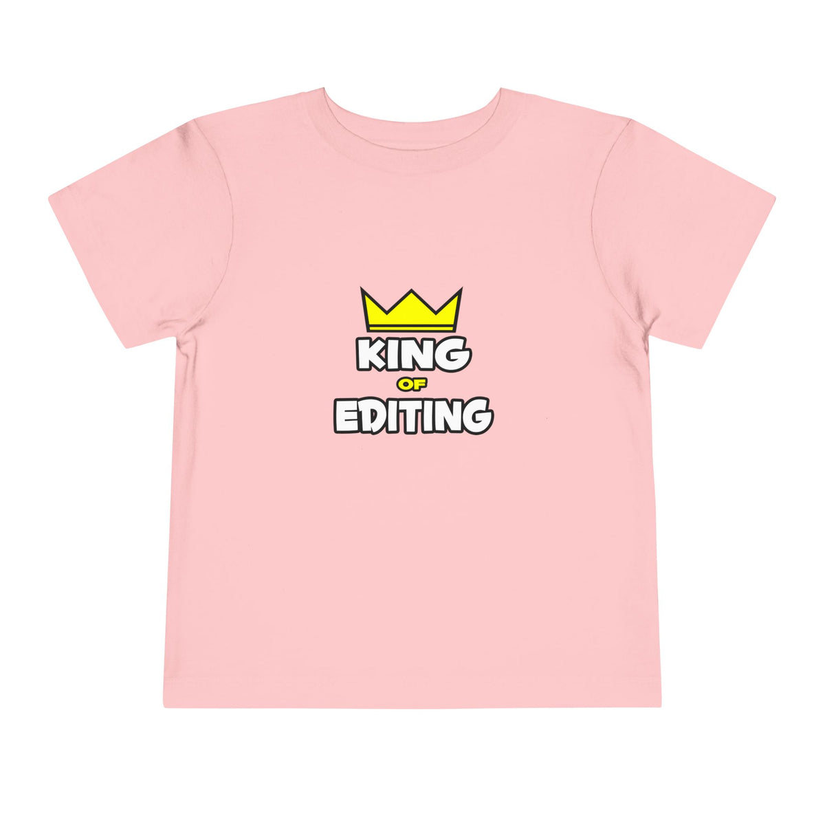 King of Editing - Toddler Short Sleeve Tee