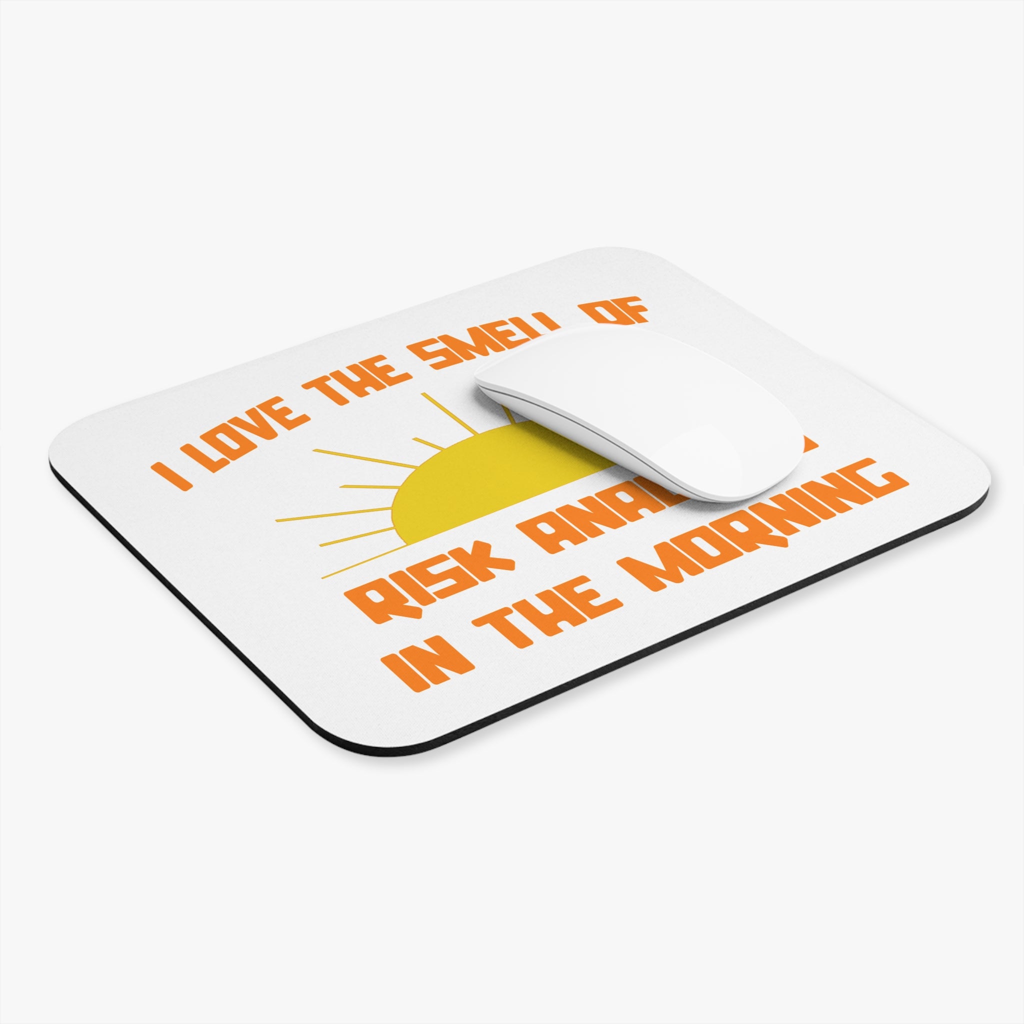 Smell of Risk Analysis in the Morning - Mouse Pad (Rectangle)