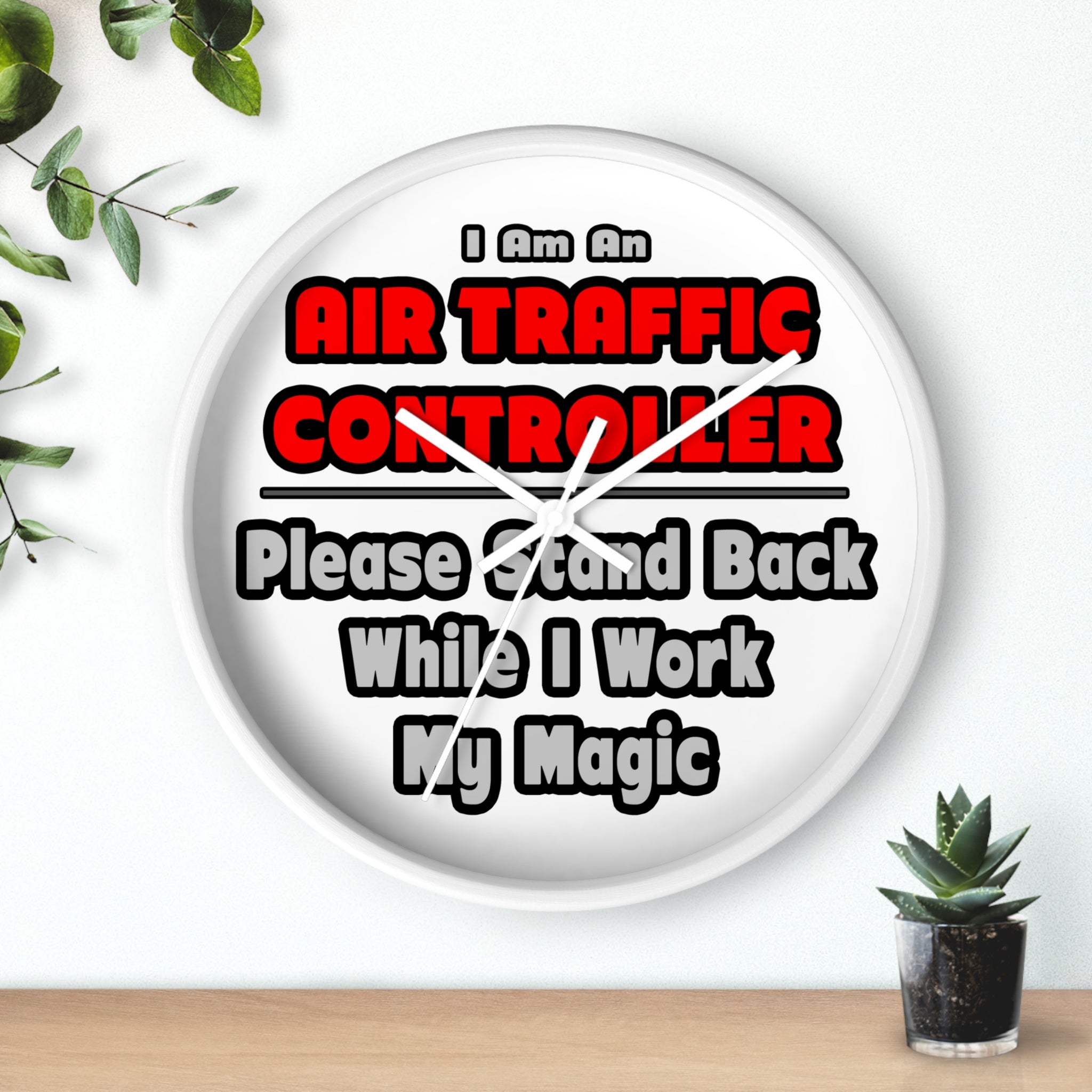 Air Traffic Controller...Work My Magic - Wall Clock