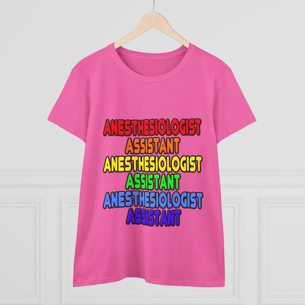Rainbow Anesthesiologist Assistant - Women's Midweight Cotton Tee