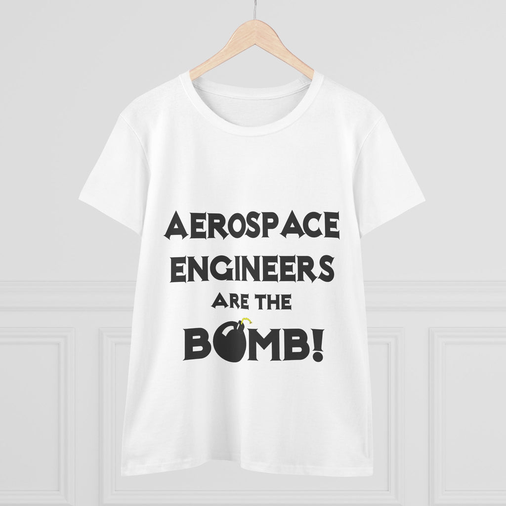 Aerospace Engineers Are The Bomb! - Women's Midweight Cotton Tee