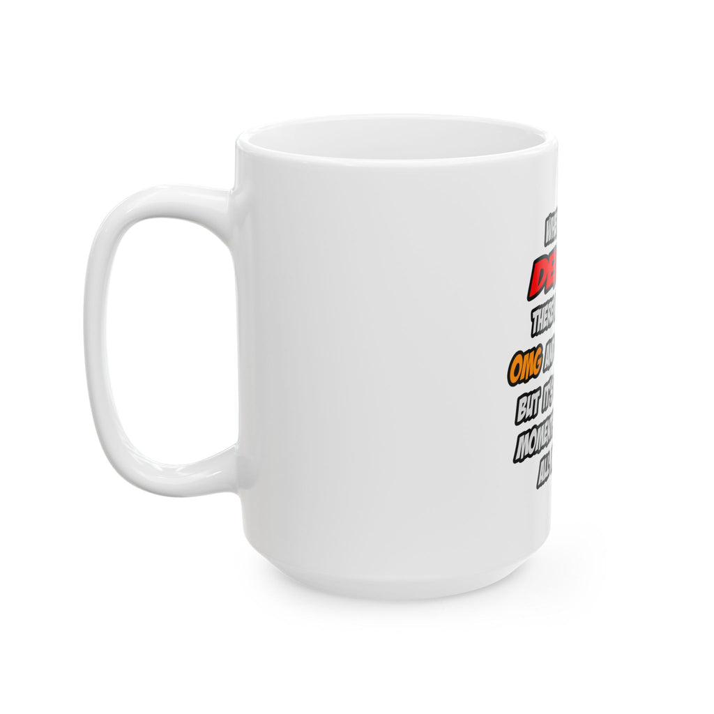 Dentist .. OMG WTF LOL - Ceramic Mug, (11oz, 15oz)