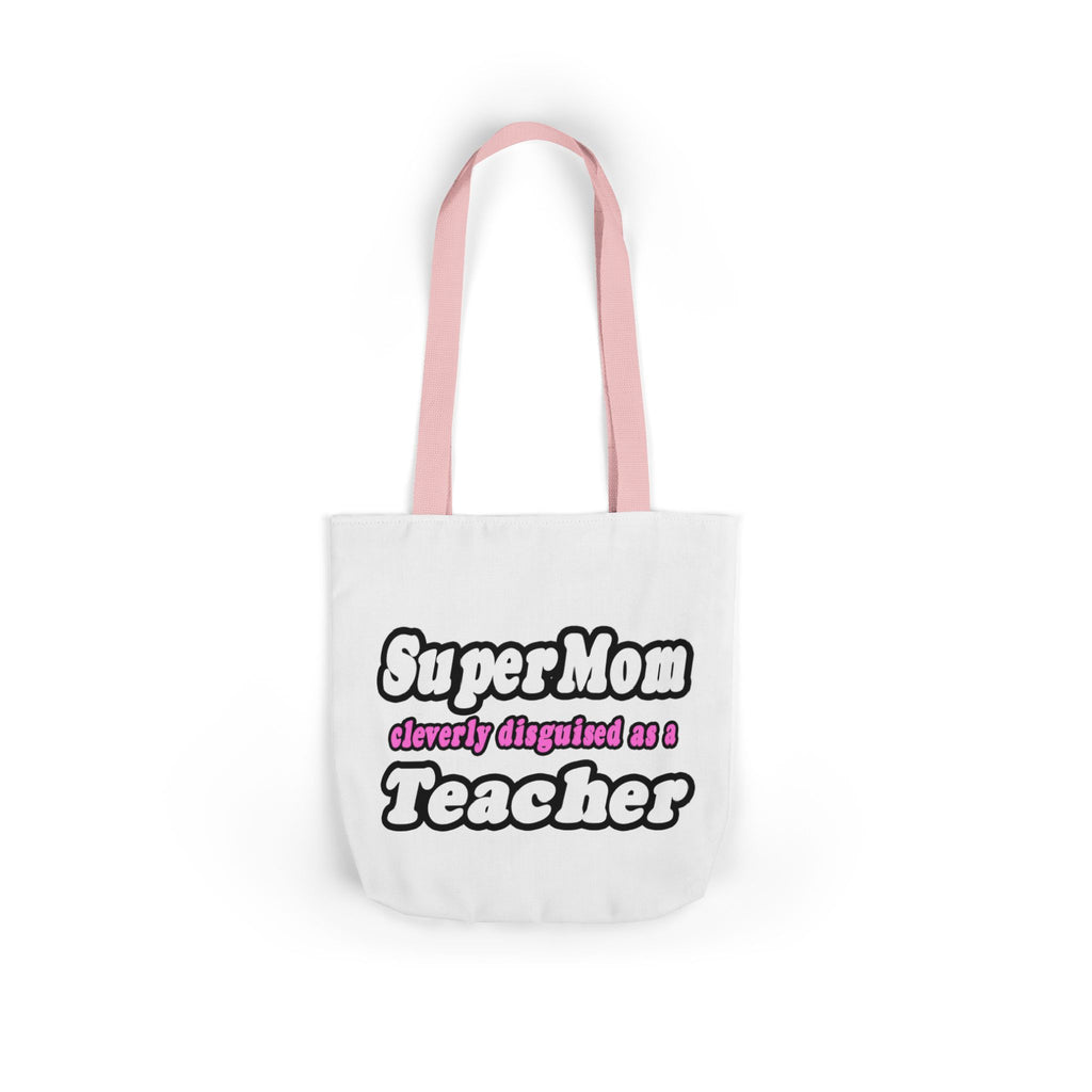 supermom teacher - Canvas Tote Bag, 5-Color Straps