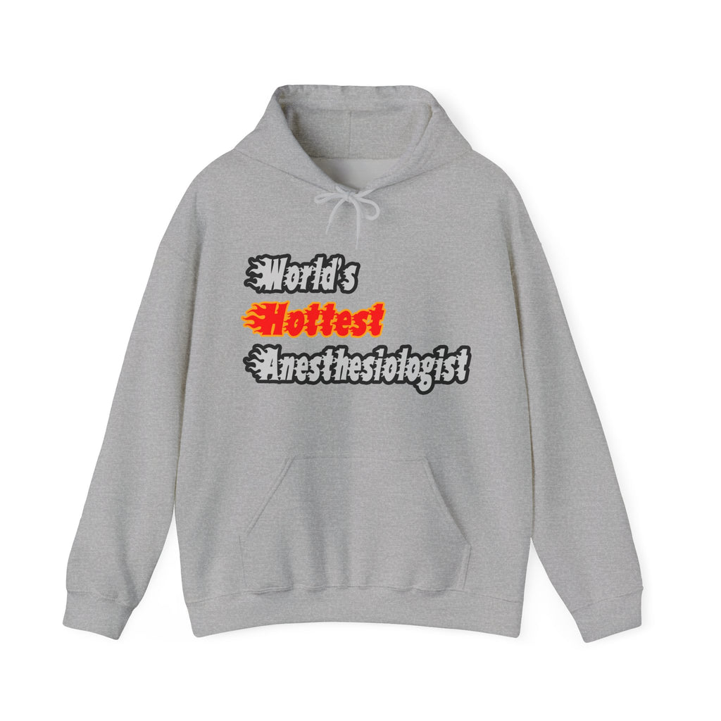 World's Hottest Anesthesiologist - Unisex Heavy Blend™ Hooded Sweatshirt