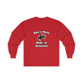 Save a Horse .. Ride a Chemist - Unisex Ultra Cotton Long Sleeve Tee