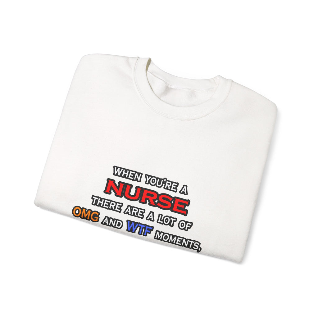 Nurse ... OMG WTF LOL - Unisex Heavy Blend™ Crewneck Sweatshirt