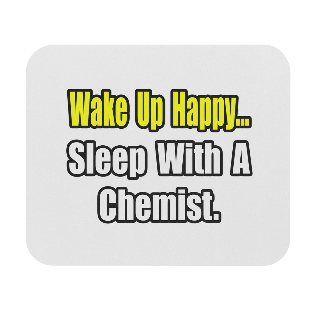 Sleep With Chemist - Mouse Pad (Rectangle)