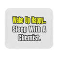Sleep With Chemist - Mouse Pad (Rectangle)