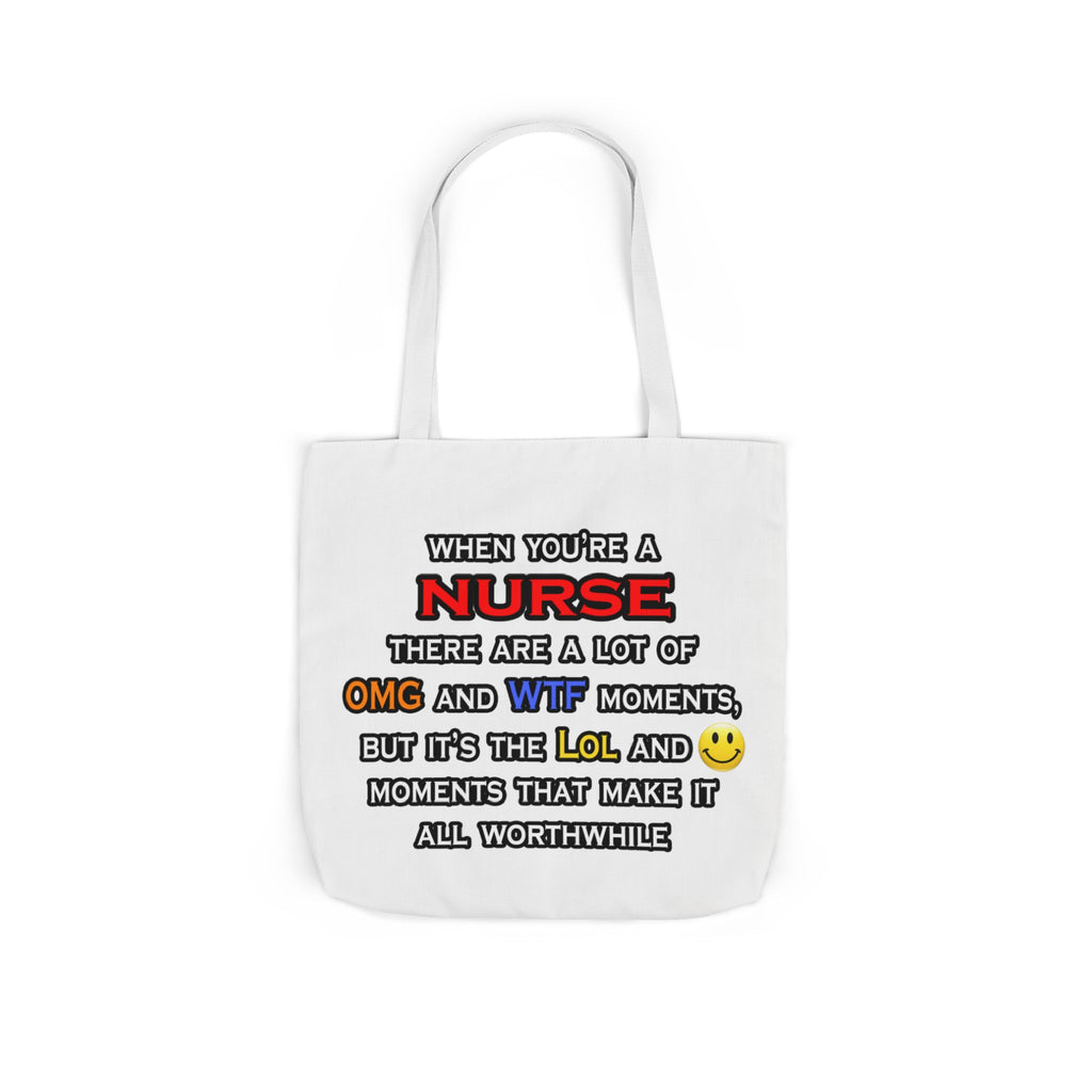 Nurse ... OMG WTF LOL - Canvas Tote Bag, 5-Color Straps