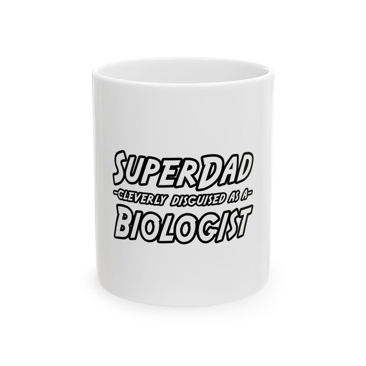 SuperDad Biologist - Ceramic Mug, (11oz, 15oz)