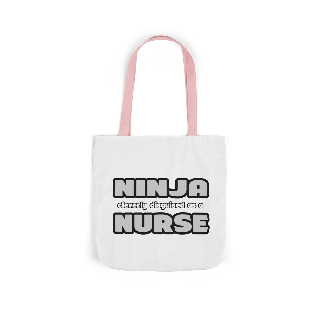 Ninja Cleverly Disguised As A Nurse - Canvas Tote Bag, 5-Color Straps