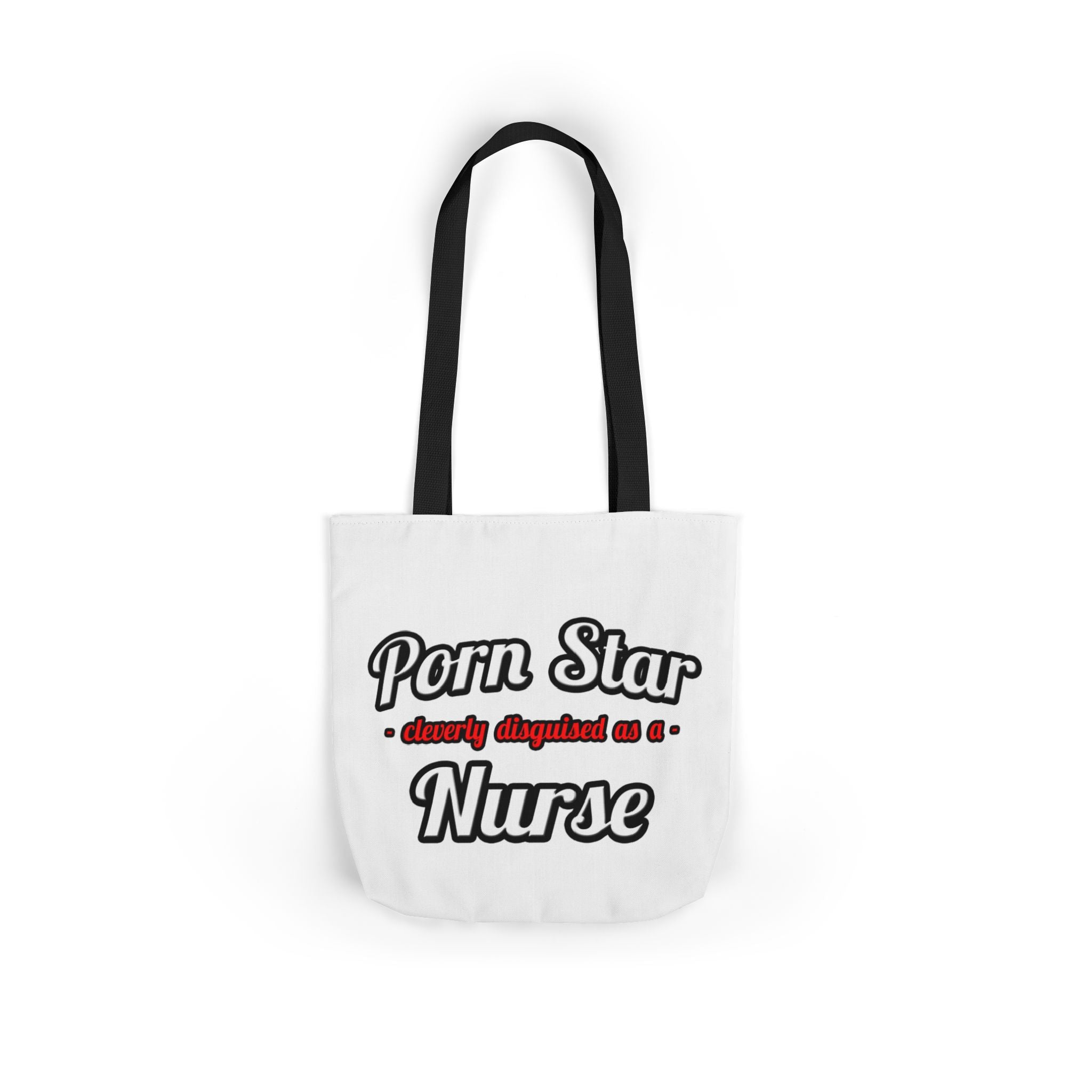 Porn Star...Nurse - Canvas Tote Bag, 5-Color Straps
