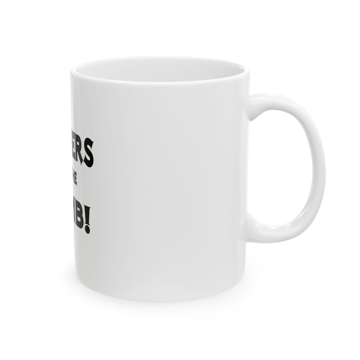 Farmers Are The Bomb! - Ceramic Mug, (11oz, 15oz)