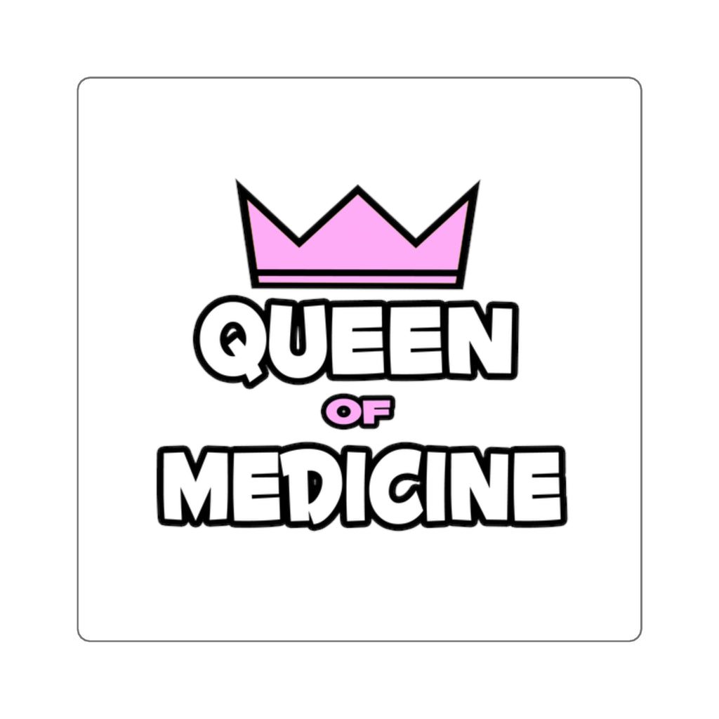 Queen of Medicine - Square Stickers