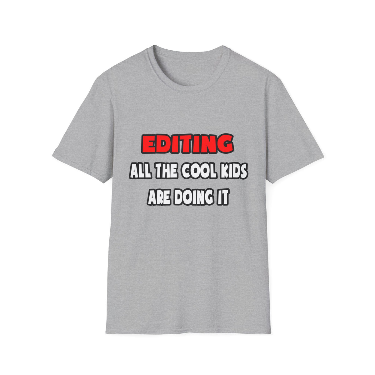 Funny Editor Shirts and Gifts - Unisex Softstyle T-Shirt