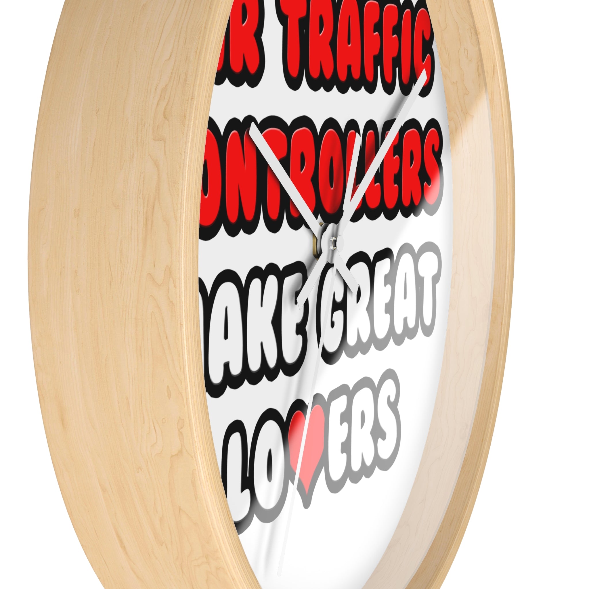 Air Traffic Controllers Make Great Lovers - Wall Clock