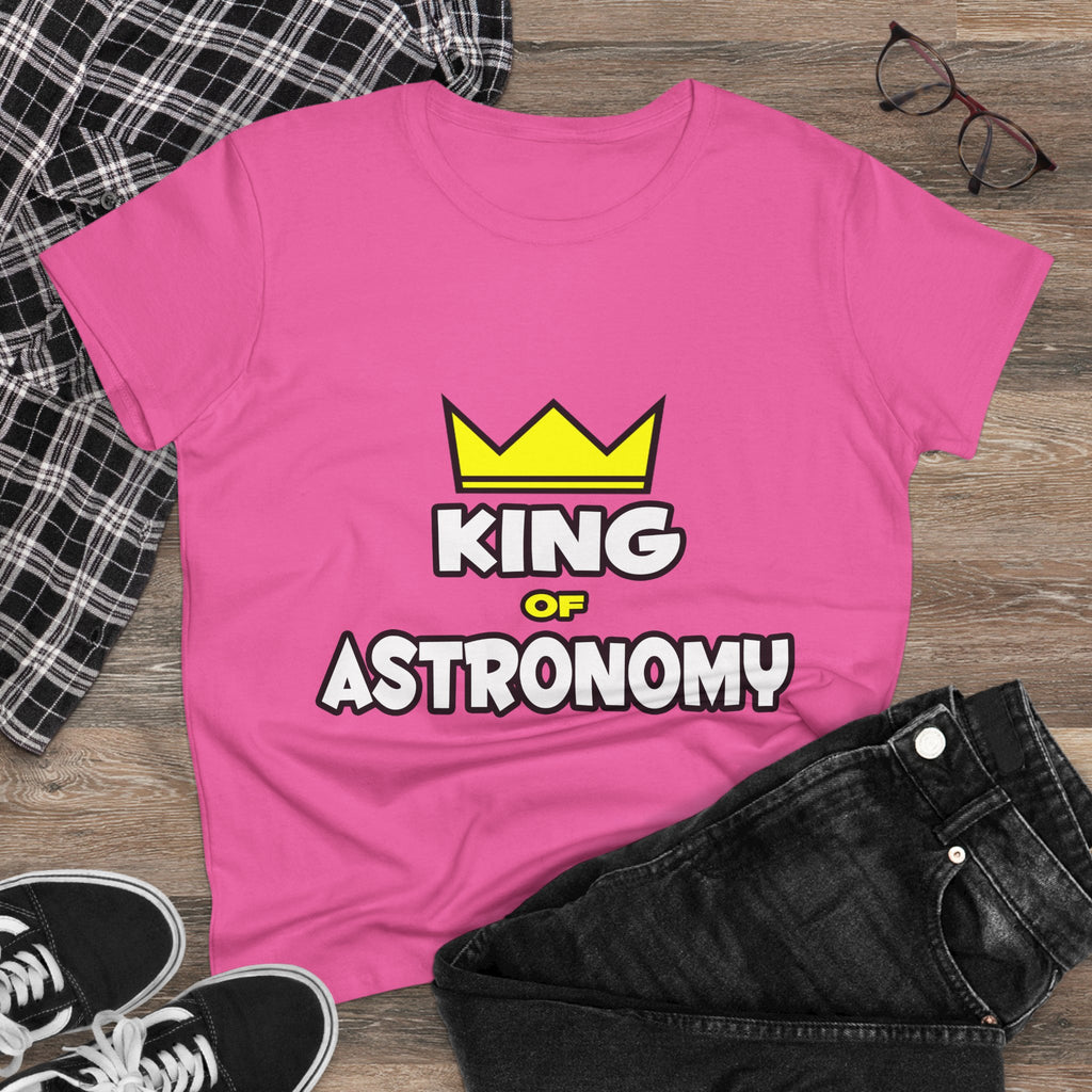 King of Astronomy - Women's Midweight Cotton Tee
