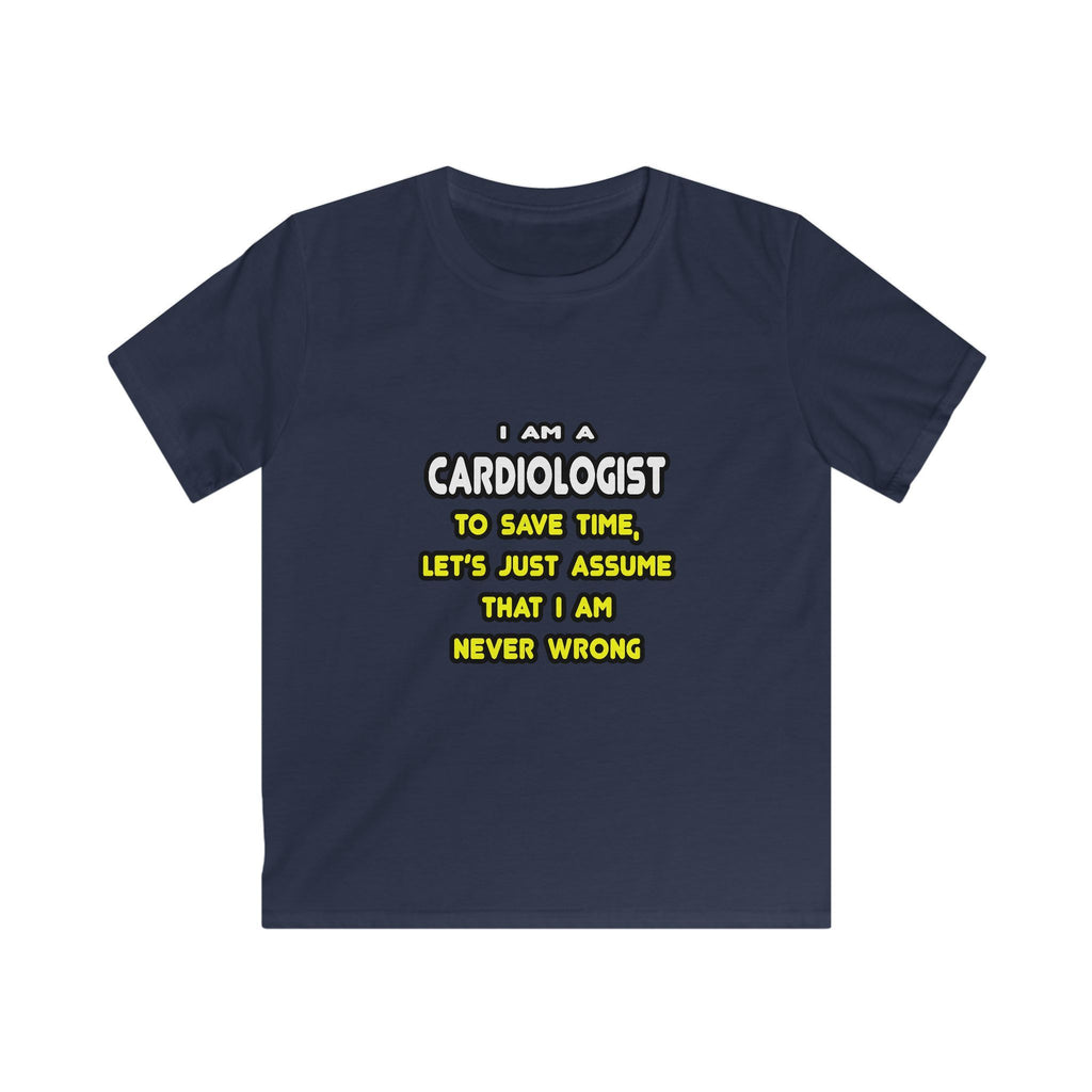 Funny Cardiologist T Shirts and Gifts - Kids Softstyle Tee