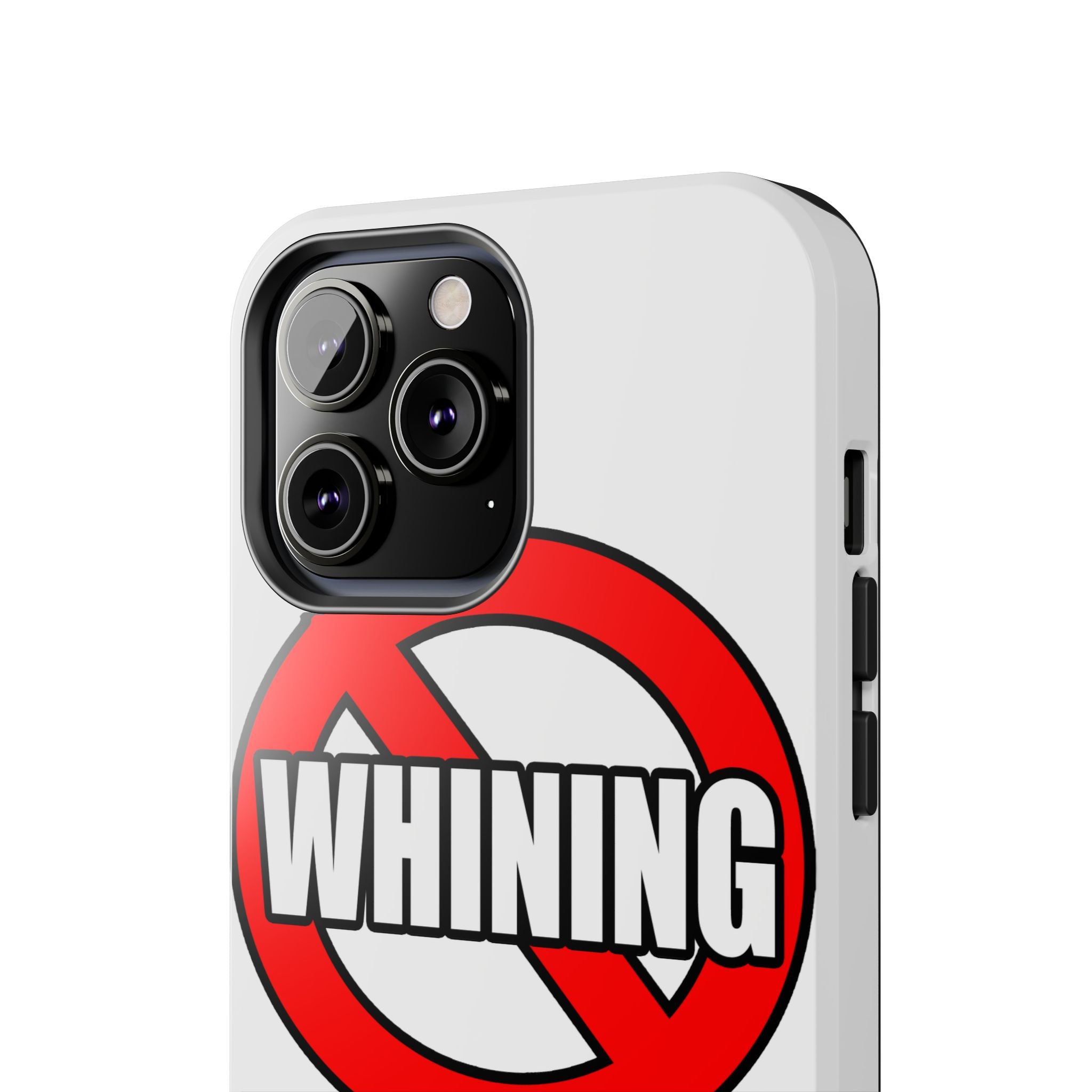 No Whining In Nursing - Tough Phone Cases