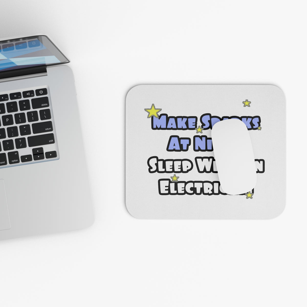Make Sparks At Night...Sleep With an Electrician - Mouse Pad (Rectangle)