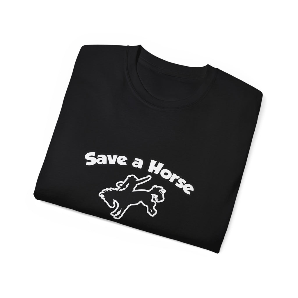 Save a Horse, Ride an Administrative Assistant - Unisex Ultra Cotton Tee