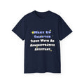 Wake Up Smarter...Sleep With an Admin Asst - Unisex Ultra Cotton Tee