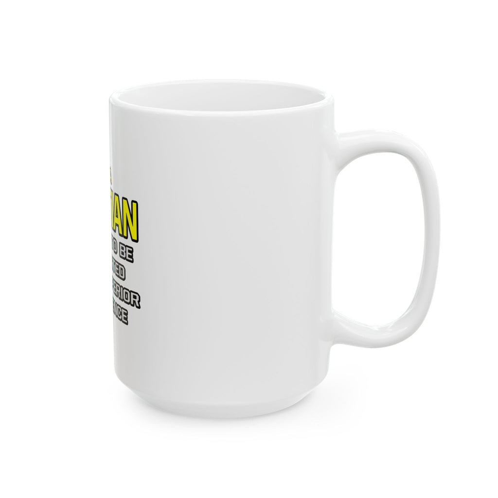 Dietitian...Superior Intelligence - Ceramic Mug, (11oz, 15oz)