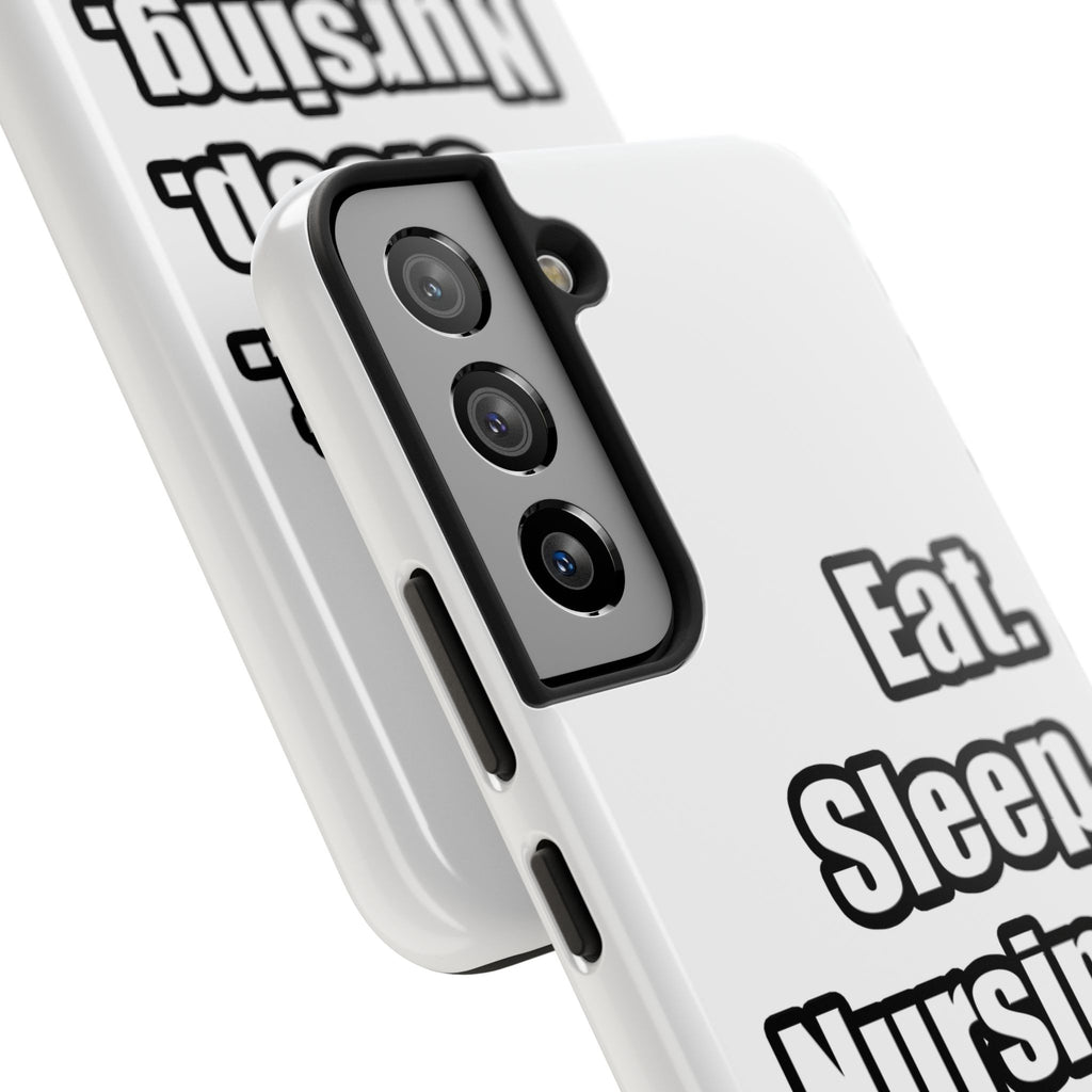 Eat. Sleep. Nursing. - Tough Phone Cases