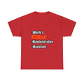 World's Hottest Administrative Assistant - Unisex Heavy Cotton Tee