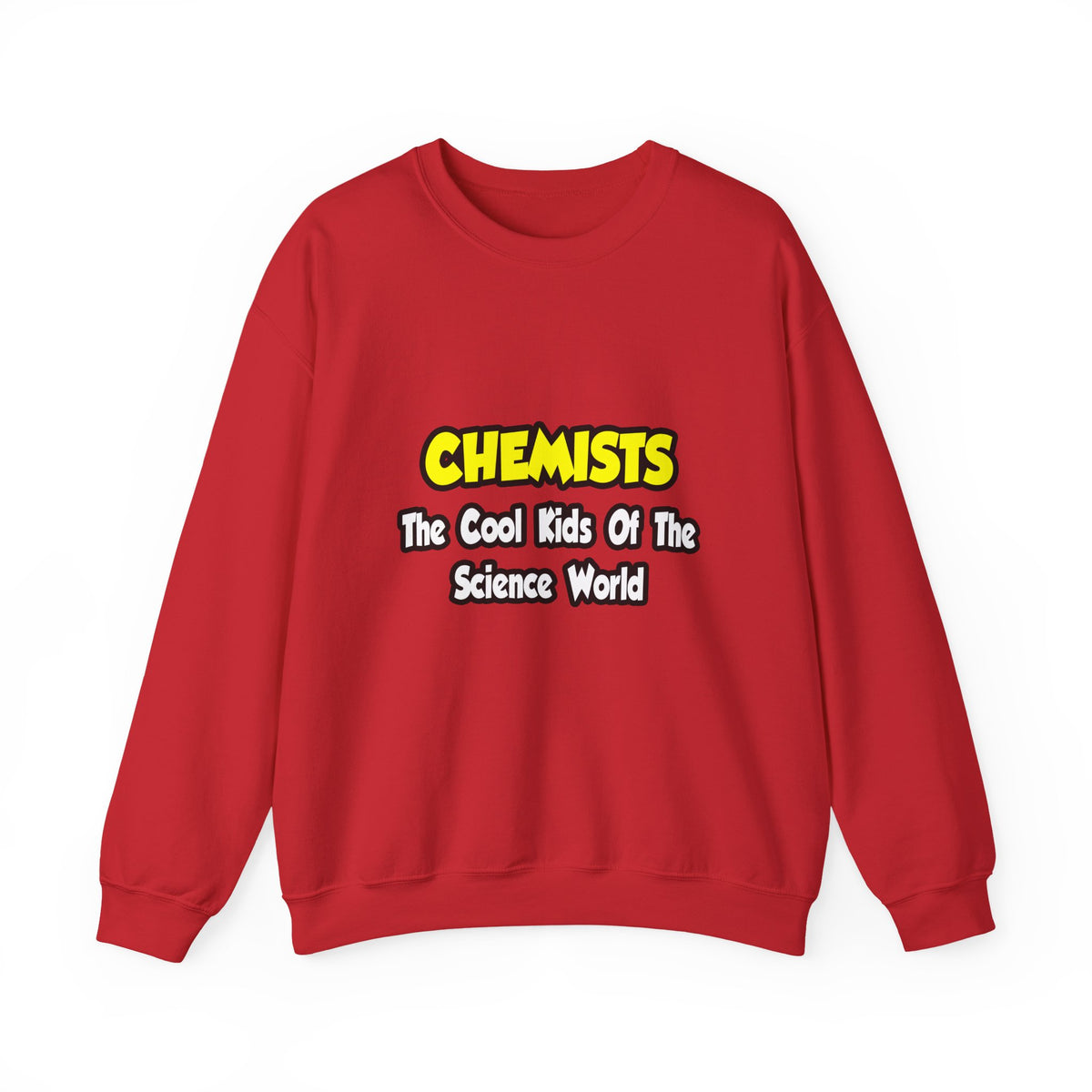 Chemists...Cool Kids of Science World - Unisex Heavy Blend™ Crewneck Sweatshirt
