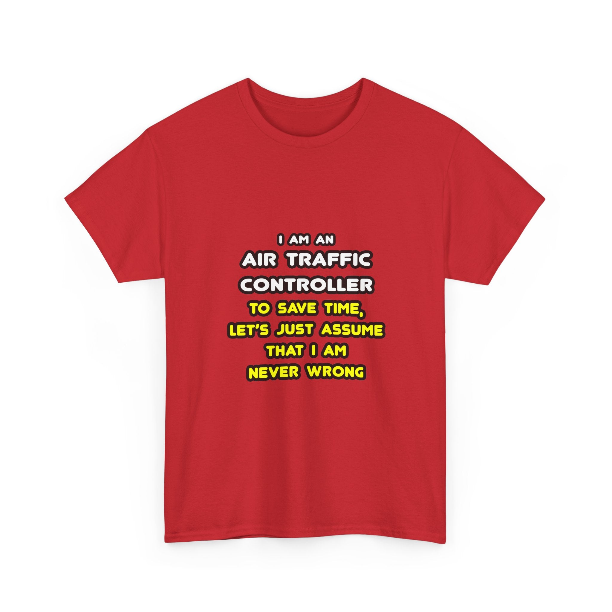Funny Air Traffic Controller T Shirts - Unisex Heavy Cotton Tee