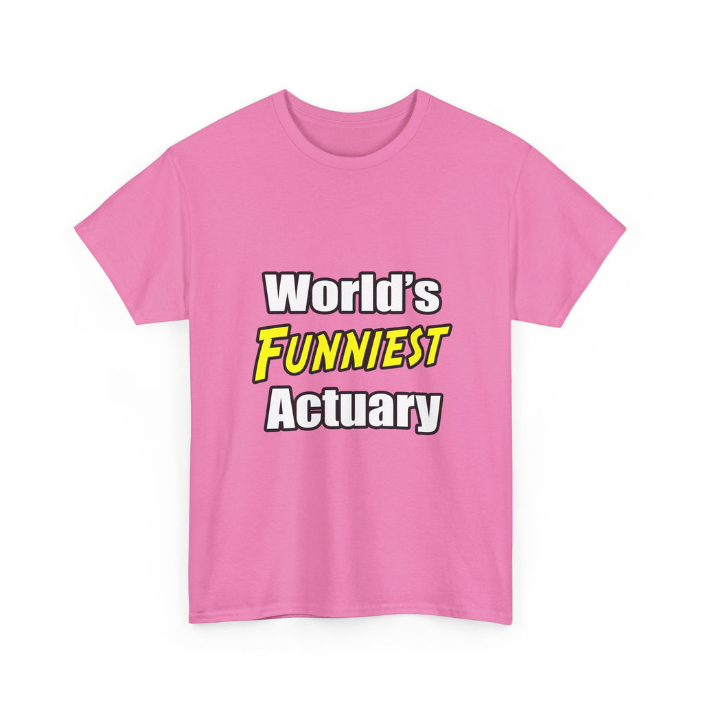 World's Funniest Actuary - Unisex Heavy Cotton Tee