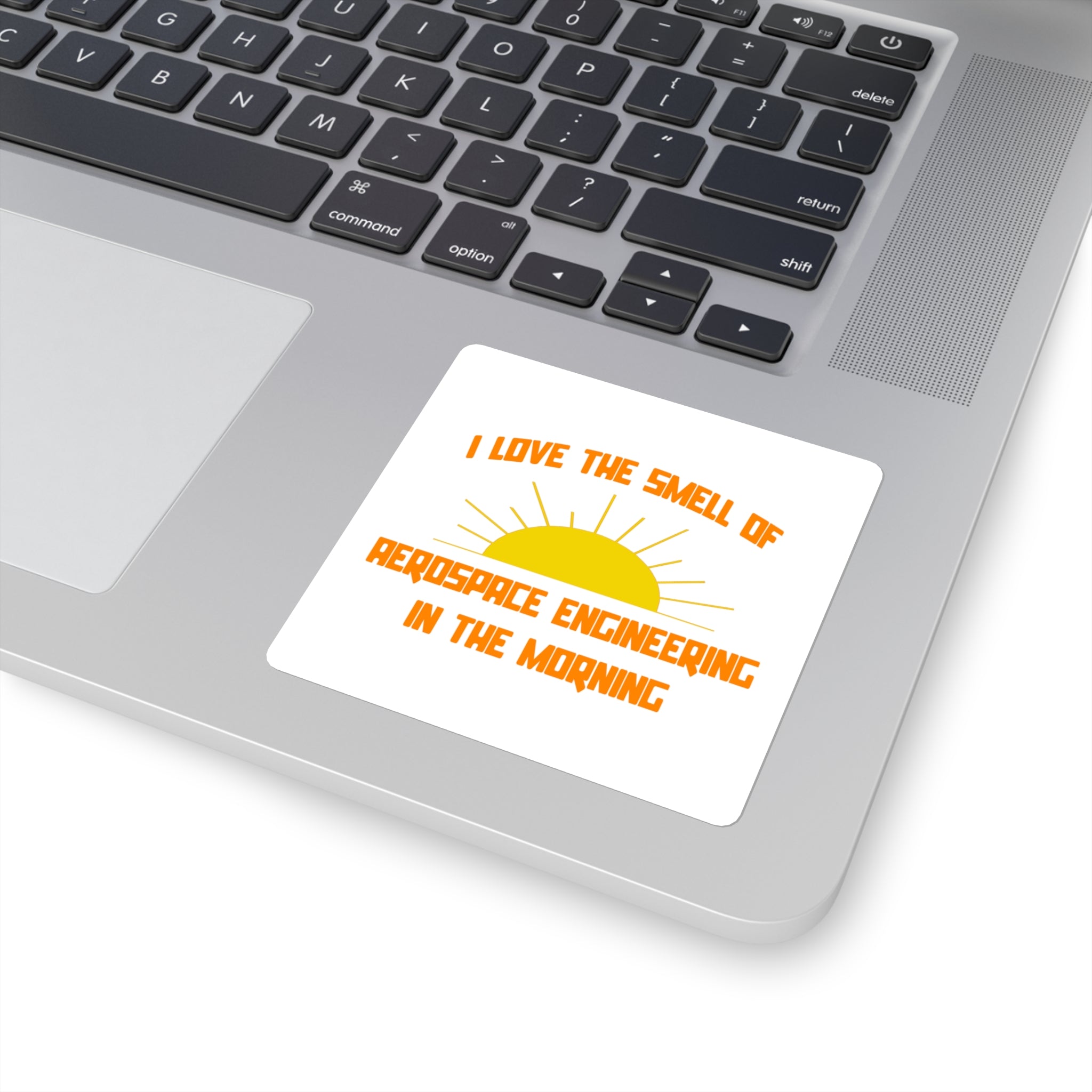 Smell of Aerospace Engineering in the Morning - Square Stickers