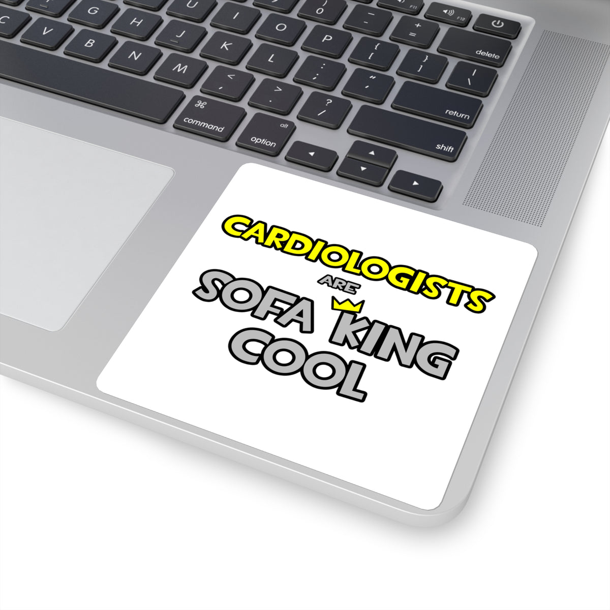 Cardiologists Are Sofa King Cool - Square Stickers