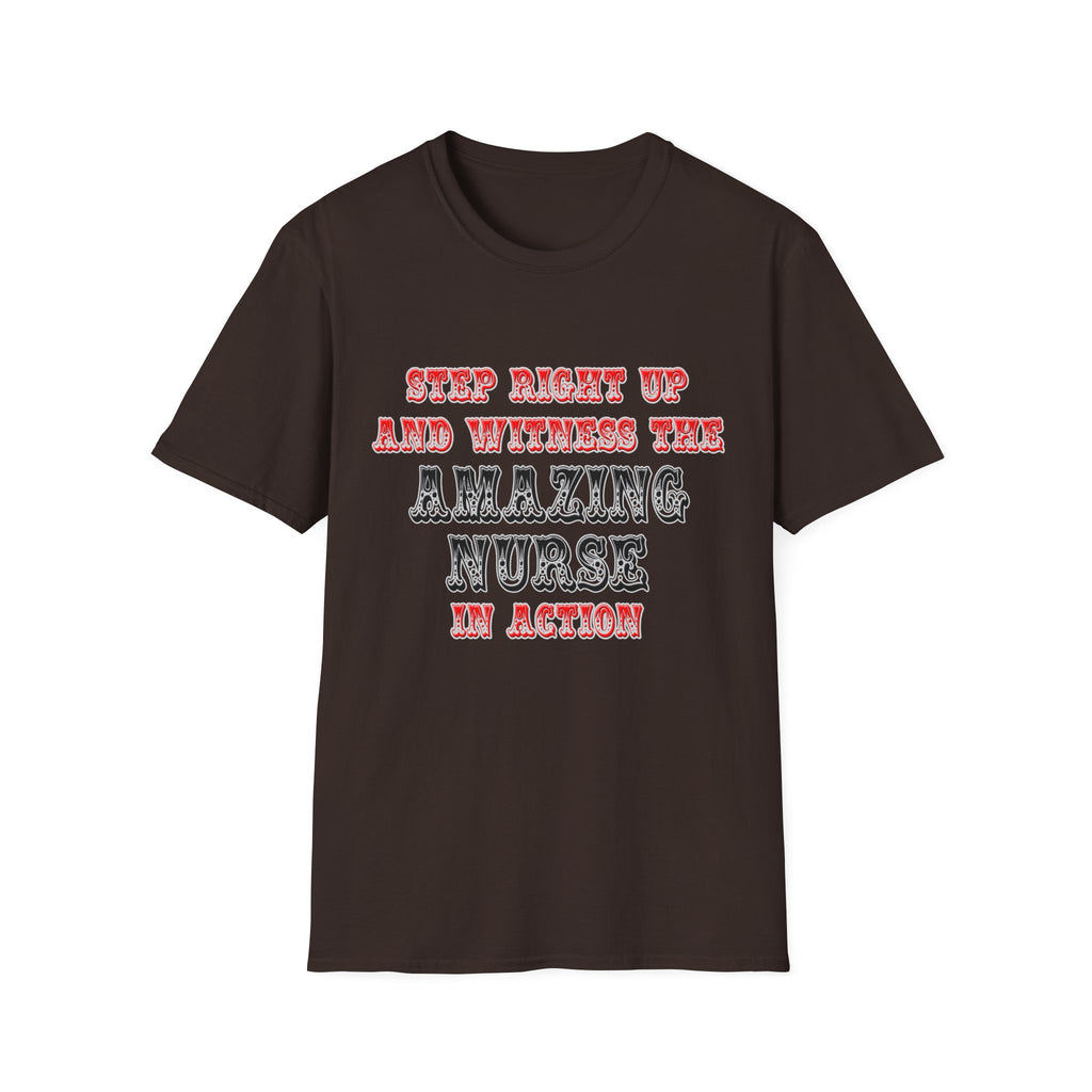 Amazing Nurse In Action - Unisex Softstyle T-Shirt