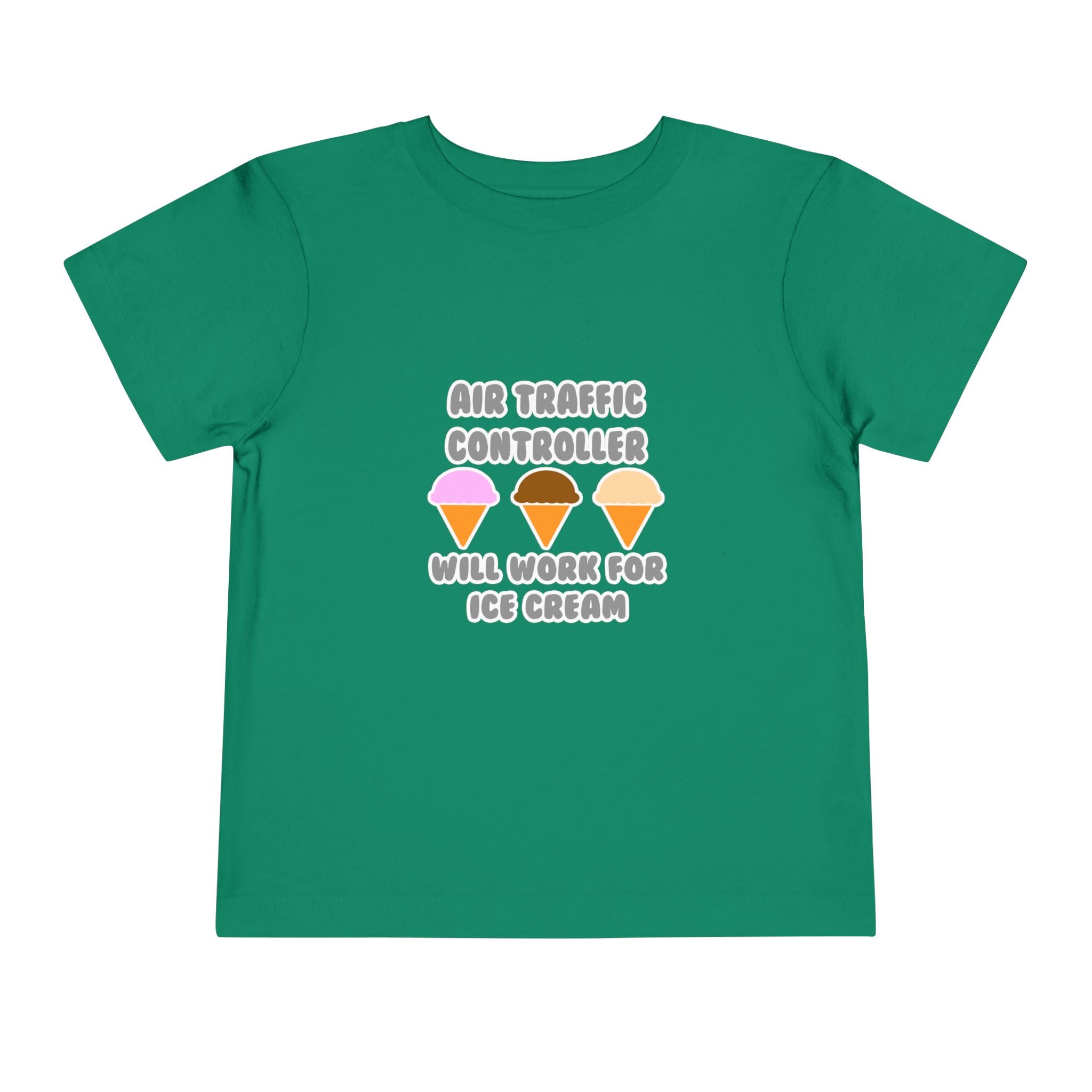Air Traffic Controller ... Will Work For Ice Cream - Toddler Short Sleeve Tee