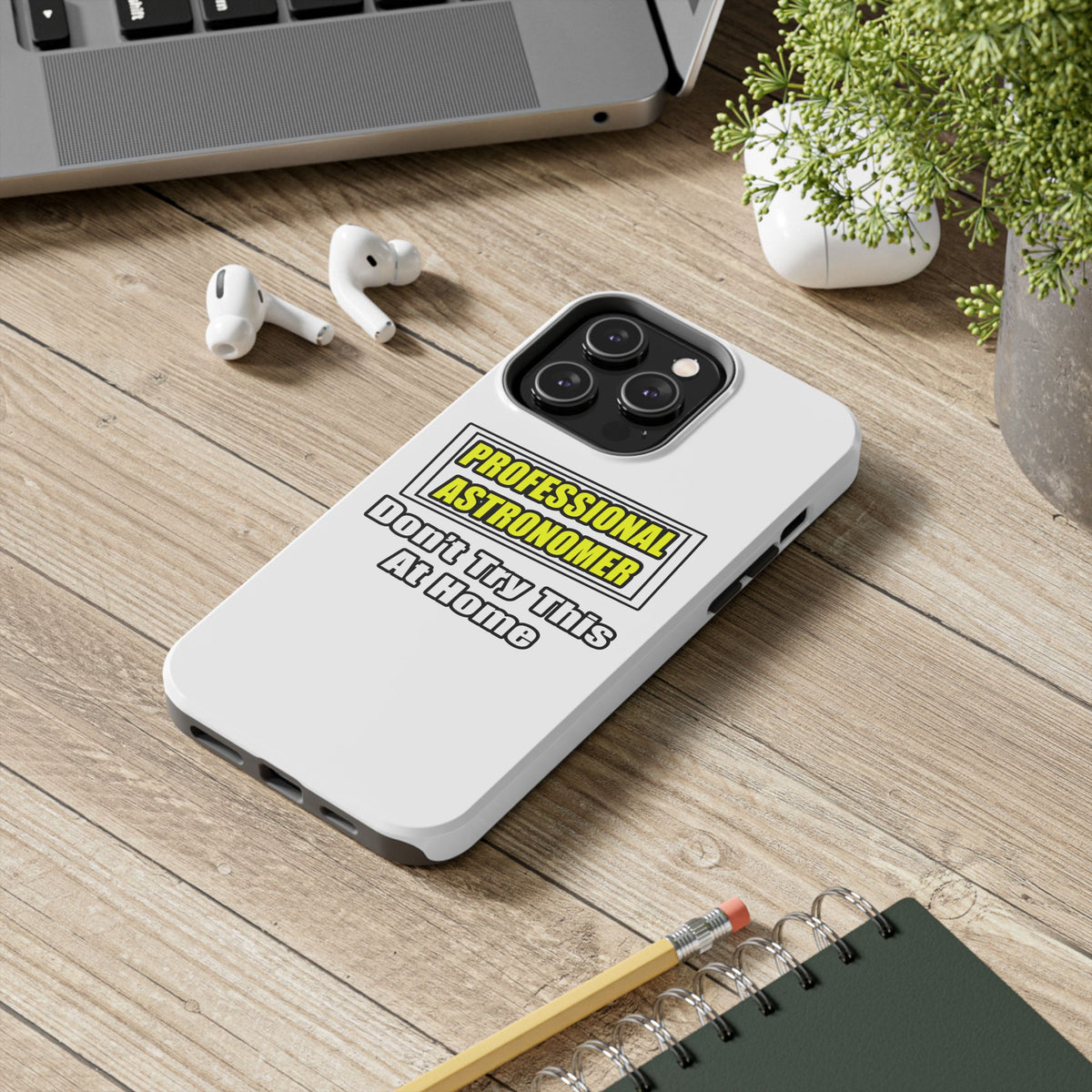 Professional Astronomer...Joke - Tough Phone Cases