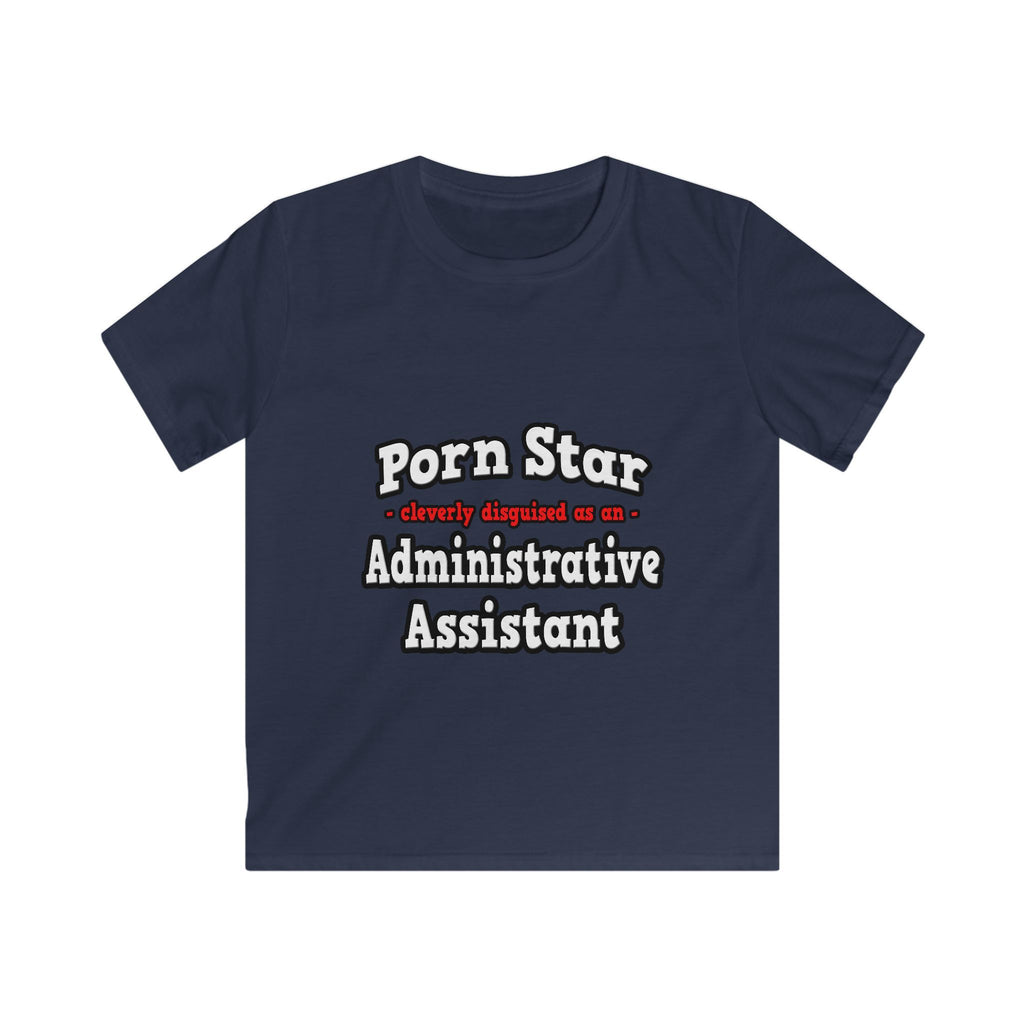 Porn Star...Administrative Assistant - Kids Softstyle Tee