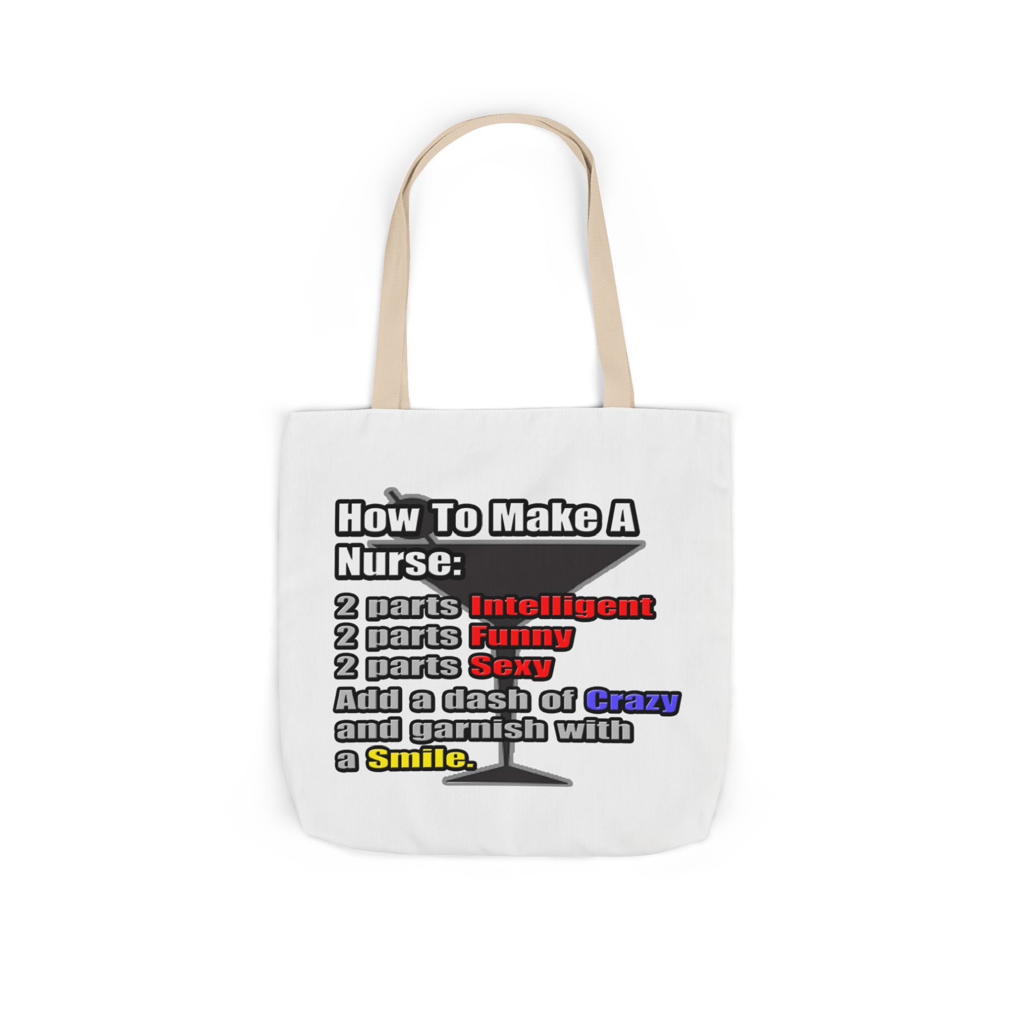 How To Make a Nurse - Canvas Tote Bag, 5-Color Straps
