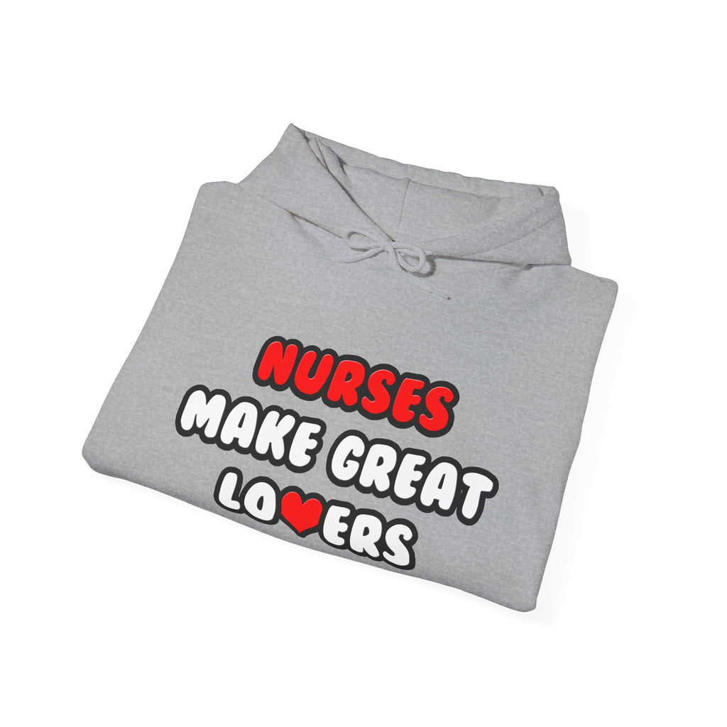 Nurses Make Great Lovers - Unisex Heavy Blend™ Hooded Sweatshirt