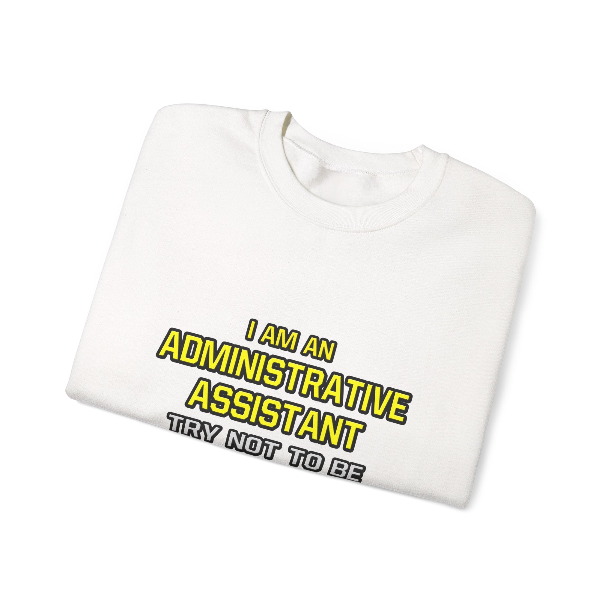 Administrative Assistant...Superior Intelligence - Unisex Heavy Blend™ Crewneck Sweatshirt