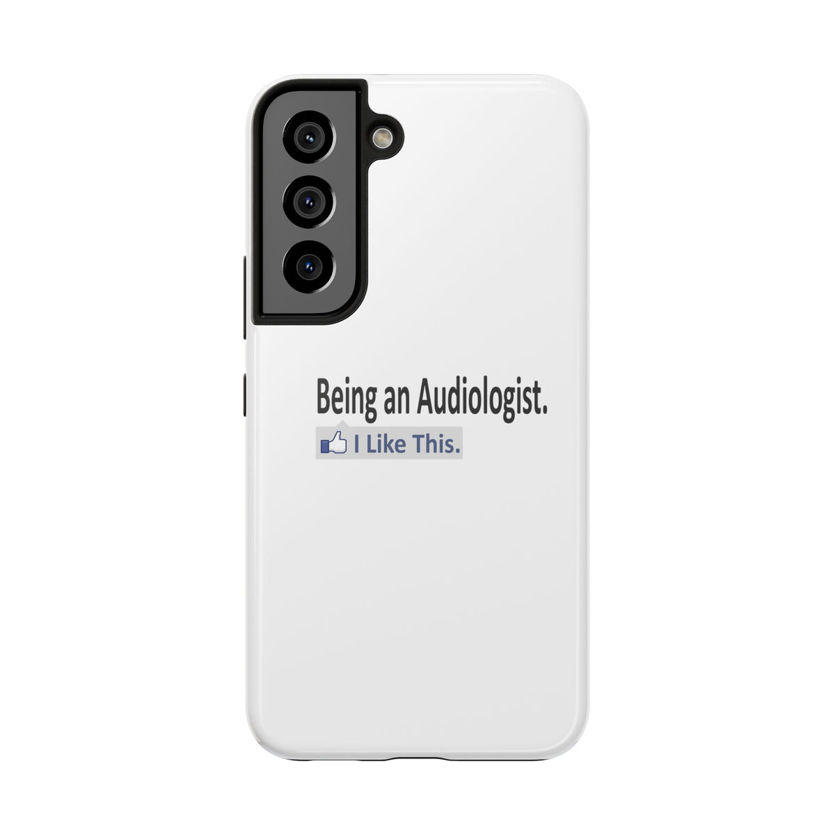 Being an Audiologist...I Like This - Tough Phone Cases