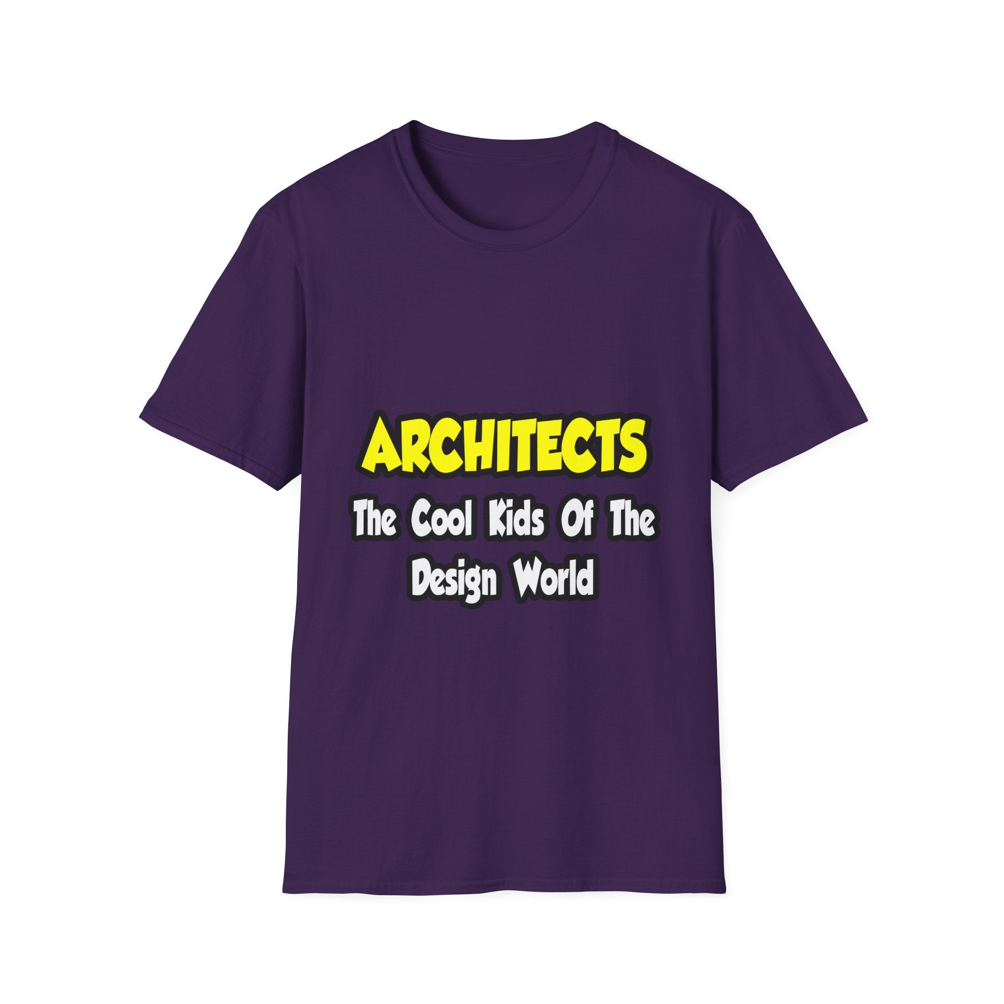 Architects...Cool Kids of Design World - Unisex Softstyle T-Shirt