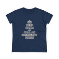 Keep Calm and Call an Emergency Nurse - Women's Midweight Cotton Tee
