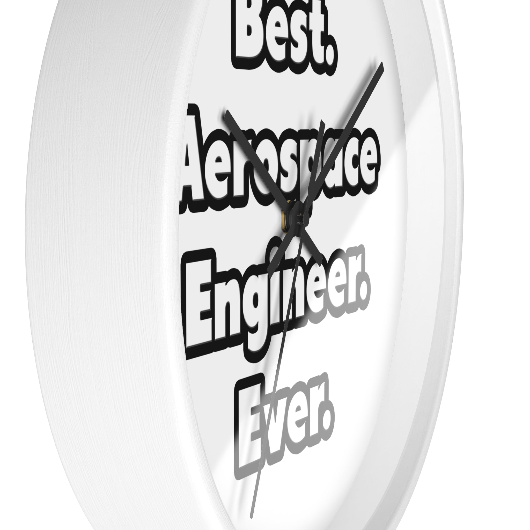 Best. Aerospace Engineer. Ever - Wall Clock