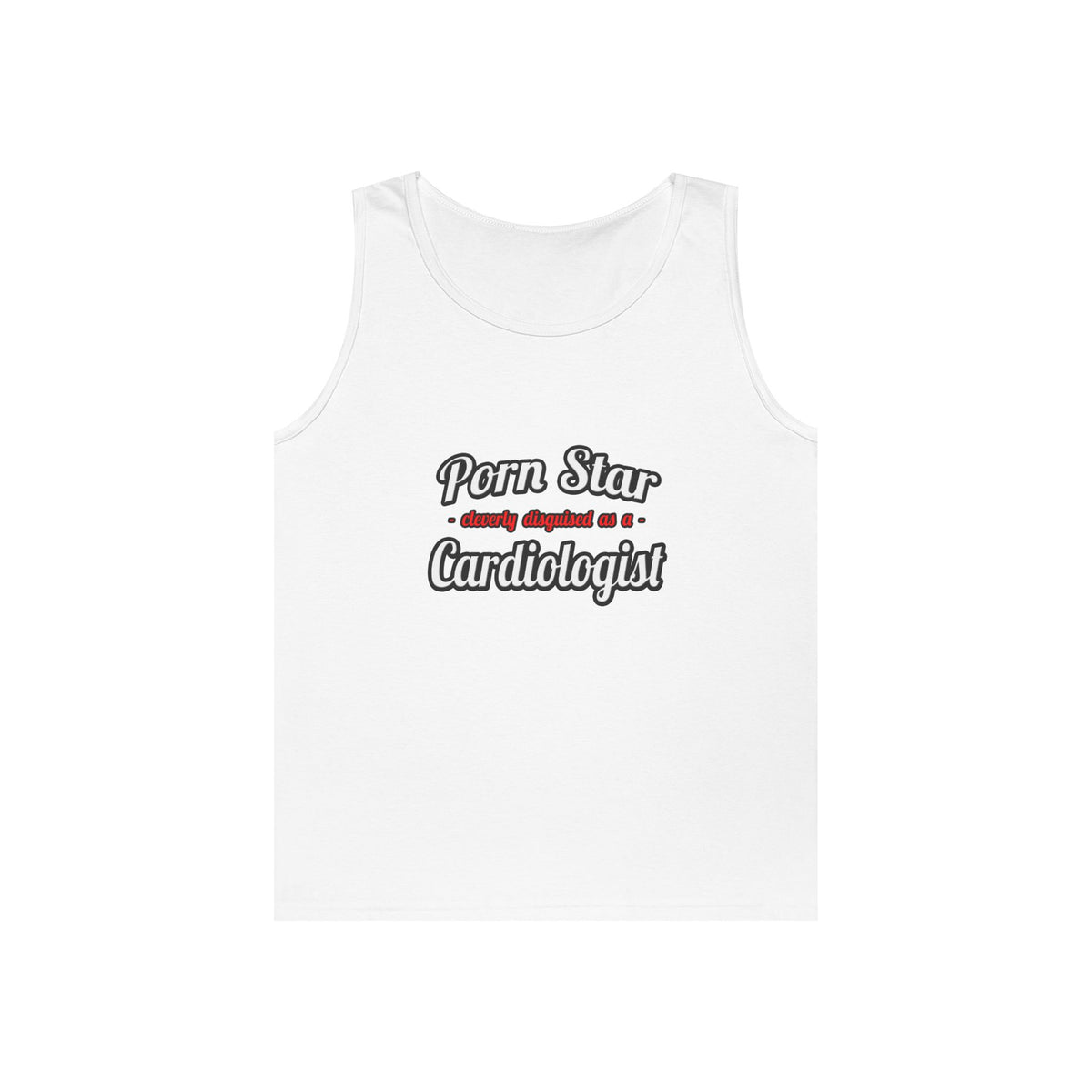 Porn Star...Cardiologist (2) - Unisex Heavy Cotton Tank Top