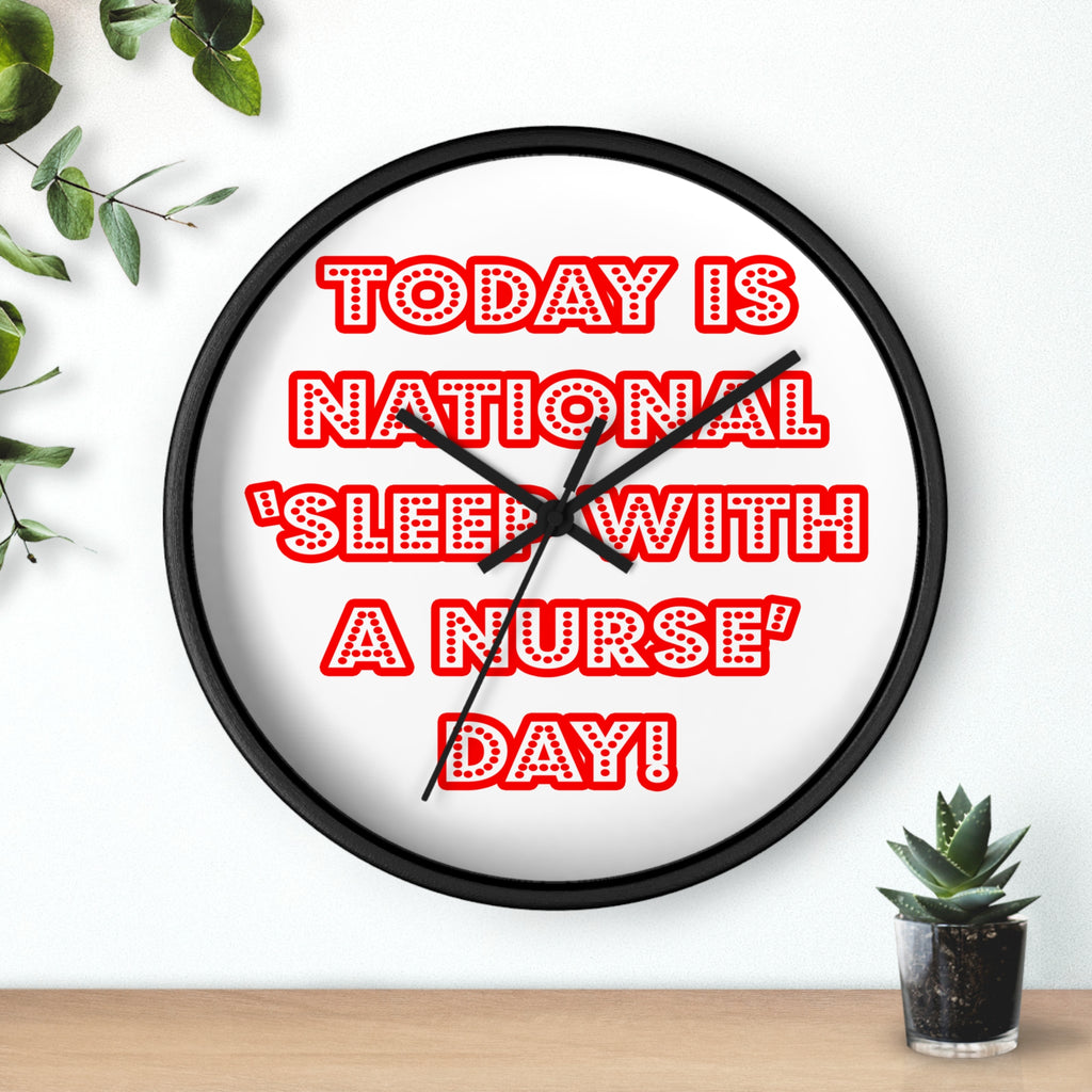 National 'Sleep With a Nurse' Day - Wall Clock